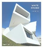 Philip Jodidio, Jodidio Philip, Philip Jodido - White Houses