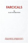 Alan Ayckbourn - Farcicals