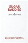 Alan Ayckbourn - Sugar Daddies
