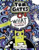 Liz Pichon - Tom Gates: What Monster?