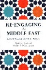 Dafna H. Miller Rand, Andrew P. Miller, Miller Andrew P., Dafna H. Rand - Re-Engaging the Middle East