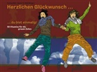 Raine E Rühl, Carina Rühl, Rainer E. Rühl - Herzlichen Glückwunsch - du bist einmalig!