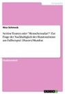 Nico Schmock - Seriöse Touren oder "Menschensafari"? Zur Frage der Nachhaltigkeit des Slumtourismus am Fallbeispiel Dharavi/Mumbai