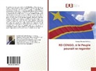 Fammyy Mikindo Kat'ambu - RD CONGO, si le Peuple pouvait se regarder
