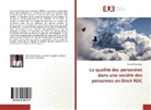 Francis Kitsa Visso - La qualité des personnes dans une société des personnes en Droit RDC