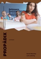 Len Janning, Lena Janning, Sarah Maschke - Heitmeyers Desintegrationstheorie - Lehrerband