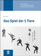 Jiao Guorui, Gisela Hildenbrand, Gisel Hildenbrand, Gisela Hildenbrand - Das Spiel der 5 Tiere