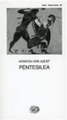 Heinrich von Kleist - Pentesilea