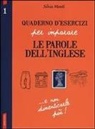 Silvia Monti - Monti, S: Quaderno d'esercizi per imparare le parole dell'in