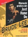 Bruce Lee, J. Little - Manuale pratico del Jeet Kune Do