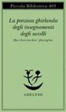 E. Lo Bue - La preziosa ghirlanda degli insegnamenti degli uccelli (Bya chos rin-chen 'phreng-ba)