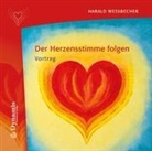 Harald Wessbecher - Der Herzensstimme folgen, 1 Audio-CD (Audio book)