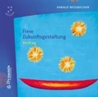 Harald Wessbecher - Freie Zukunftsgestaltung, 1 Audio-CD (Audiolibro)