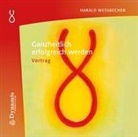 Harald Wessbecher - Ganzheitlich erfolgreich werden, 1 Audio-CD (Audio book)
