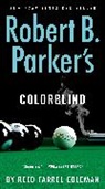 Reed Farrel Coleman - Robert B. Parker's Colorblind