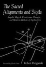Robert Podgurski, Charles Stein - The Sacred Alignments and Sigils