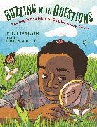 Janice N Harrington, Janice N. Harrington, Janice N. Harrington III, Theodore Taylor, Theodore Taylor III - Buzzing with Questions