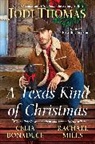 Celia Bonaduce, Rachael Miles, Jodi Thomas, Jodi Bonaduce Thomas, Jodi/ Bonaduce Thomas - A Texas Kind of Christmas