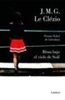 Jean-Marie Le Clezio, J. M. G. Le Clézio, Jean-Marie Gustave Le Clézio - Bitna bajo el cielo de Seul / Bitna: Under the Sky of Seoul