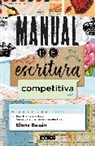 Elena Bazan - Manual de escritura competitiva; Manual for a Competitive Writing Styl