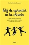 Catherine Gueguen - Feliz de aprender en la escuela / Proud to Learn at School