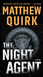 Matthew Quirk - The Night Agent