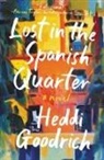 Heddi Goodrich - Lost in the Spanish Quarter
