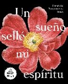 Varios Autores - Un sueio sello mi espiritu / A Dream Sealed My Spirit