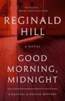Reginald Hill - Good Morning, Midnight