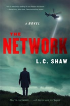L. C. Shaw, L.C. Shaw - The Network
