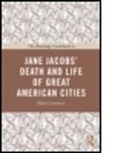 Peter Laurence, Peter (Clemson University Laurence - Routledge Guidebook to Jane Jacobs the Death and Life of Great