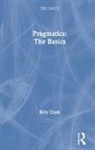 Billy Clark, Billy (Middlesex University Clark, Clark Billy - Pragmatics: The Basics