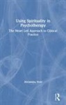 Alexandra Dent - Using Spirituality in Psychotherapy