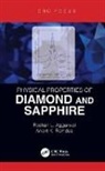 Roshan L. Aggarwal, Roshan L. Ramdas Aggarwal, A. K. Ramdas, Anant K. Ramdas - Physical Properties of Diamond and Sapphire