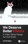 Jai Kristjan - We Deserve Better Villains
