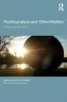 Judith Edwards, Margot Waddell, Judith Edwards, Edwards Judith - Psychoanalysis and Other Matters