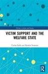 Carina Gallo, Carina (Lund University Gallo, Carina Svensson Gallo, Gallo Carina, Kerstin Svensson, Kerstin (Lund University Svensson - Victim Support and the Welfare State