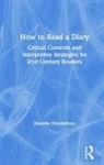 Desiree Henderson, Desirée Henderson - How to Read a Diary
