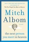Mitch Albom - The Next Person You Meet in Heaven