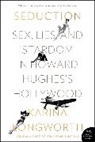 Karina Longworth - Seduction
