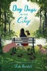 Jodi Kendall, Jodi/ Campion Kendall, Pascal Campion - Dog Days in the City