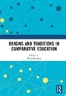 Maria Manzon, Maria (The Education University of Hong Ko Manzon, Maria Manzon, Manzon Maria - Origins and Traditions in Comparative Education