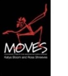 Katya Bloom, Bloom Katya, Rosa Shreeves, Shreeves Rosa - Moves