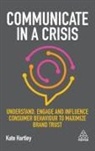 Kate Hartley - Communicate in a Crisis