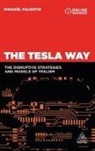 Michael Valentin - The Tesla Way