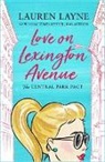 Lauren Layne - Love on Lexington Avenue