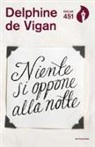 Delphine De Vigan - Niente si oppone alla notte