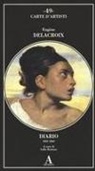 Eugène Delacroix, L. Romano, Lalla Romano - Diario 1822-1863