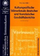 Hans-Jörg Schlierer - Kulturspezifische Stilmerkmale deutscher und französischer Geschäftsberichte