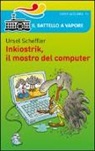 Ursel Scheffler, E. Dietl - Inkiostrik, il mostro del computer